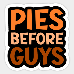 Pies Before Guys Sticker